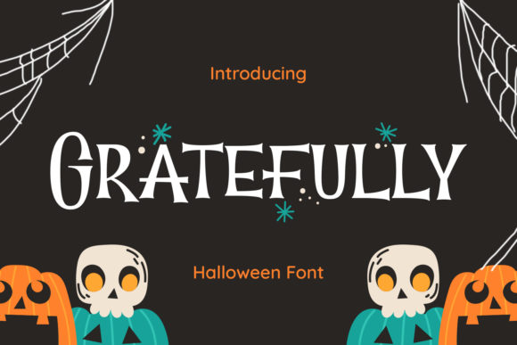 Gratefully: Elevating Your Halloween Designs with Spooky Typography