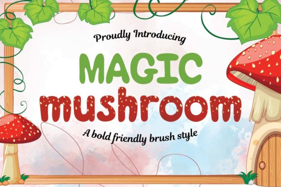 Magic Mushroom: Why This Bold Display Font Is a Game-Changer for Playful Design