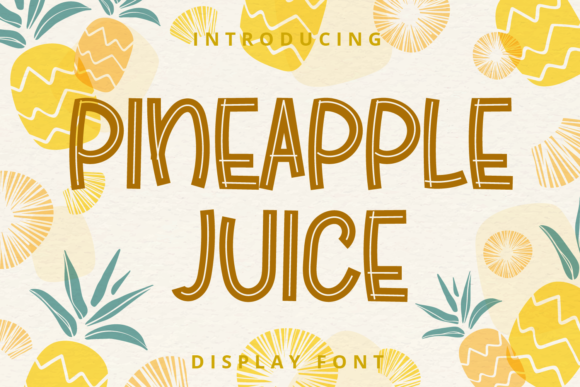 The Tropical Twist: Elevating Visual Communication with Pineapple Juice Font