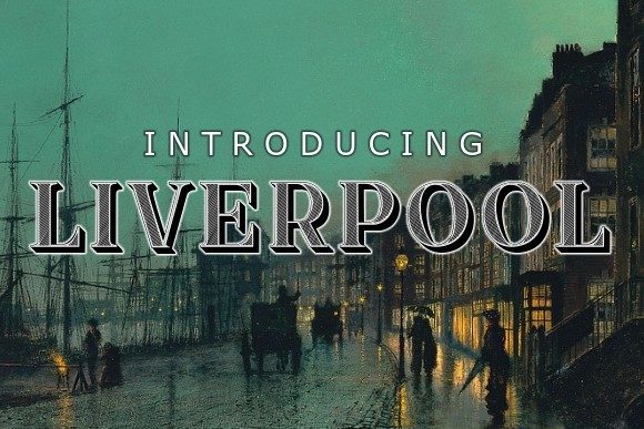 Unlocking Visual Impact: Why Liverpool Font is the Bold Choice for Modern Design